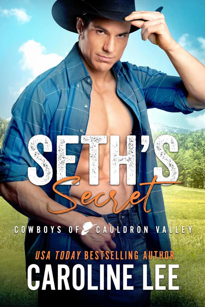 Seth‘s Secret (Cowboys of Cauldron Valley #8)
