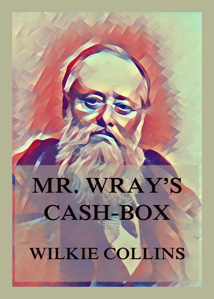 Mr. Wray‘s Cash Box
