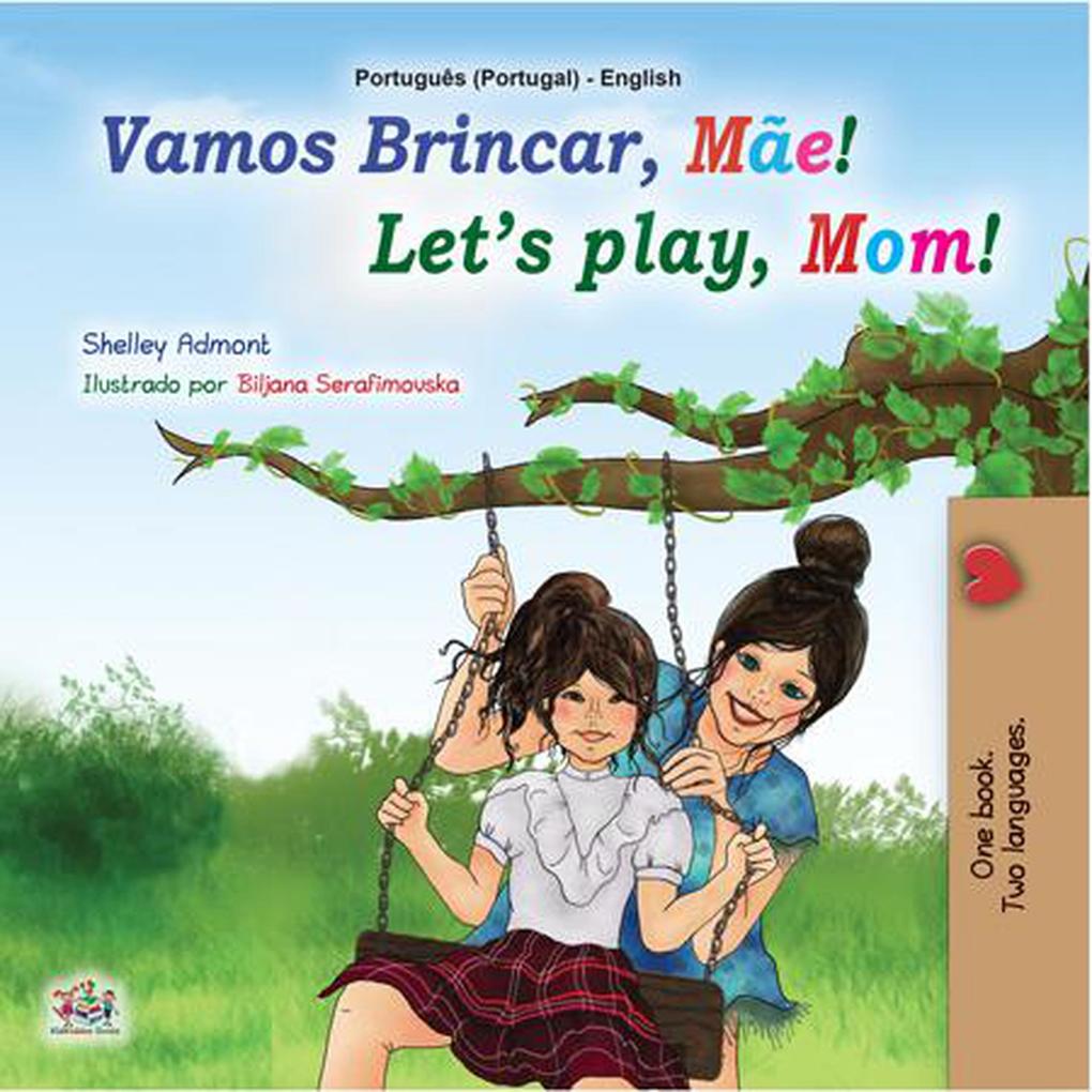 Vamos Brincar Mãe! Let‘s Play Mom! (Portuguese English Portugal Collection)