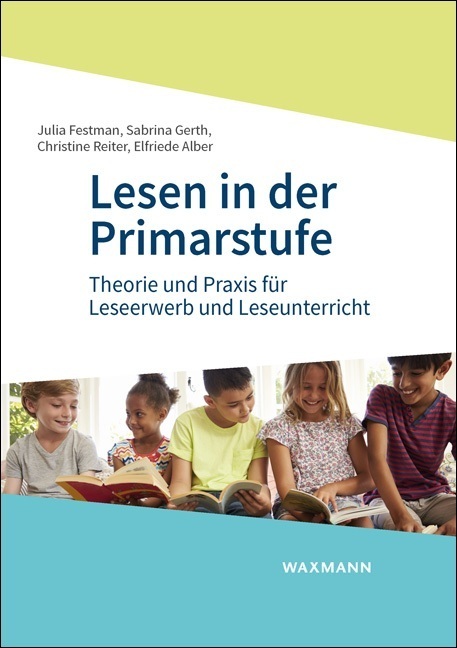 Waxmann Lesen In Der Primarstufe, Fachbücher Von Elfriede Alber, Sabrina Gerth, Christine Reiter, Julia Festman - Bild 4