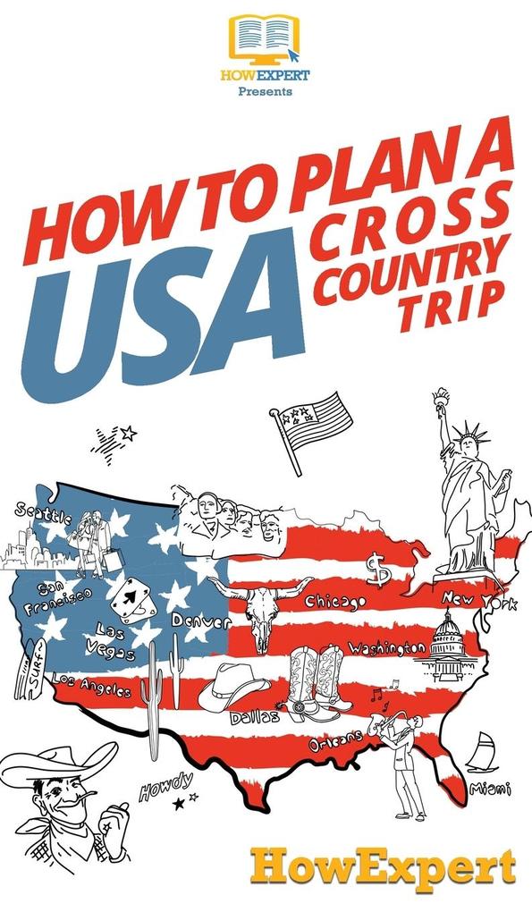 How to Plan a USA Cross Country Trip