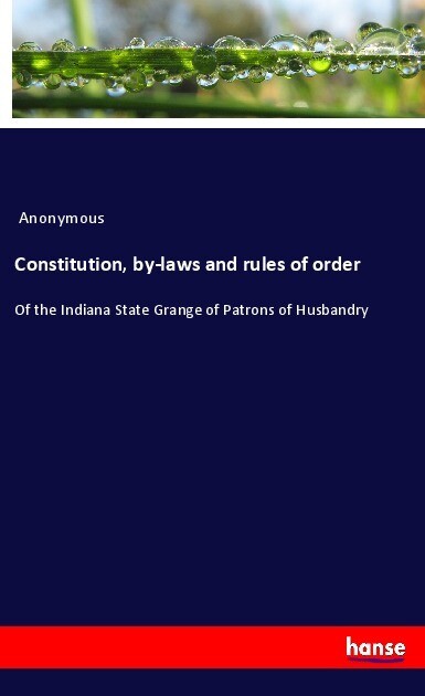 Constitution by-laws and rules of order
