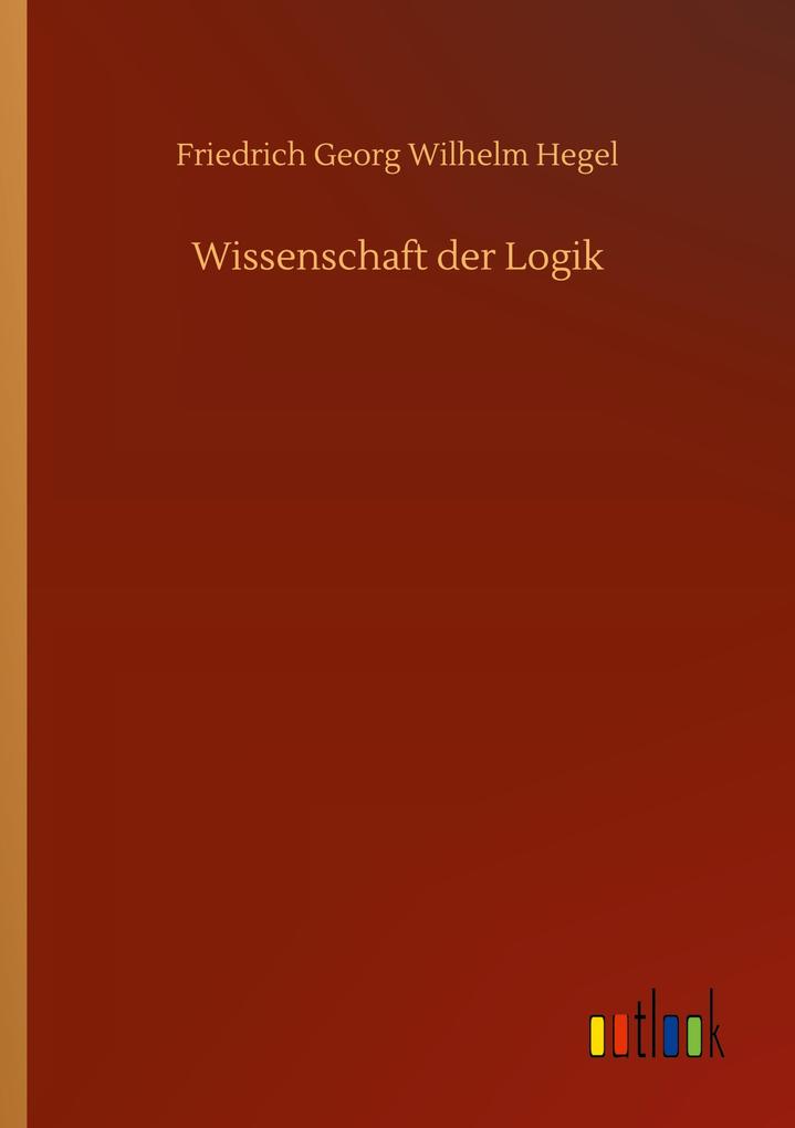 Wissenschaft der Logik