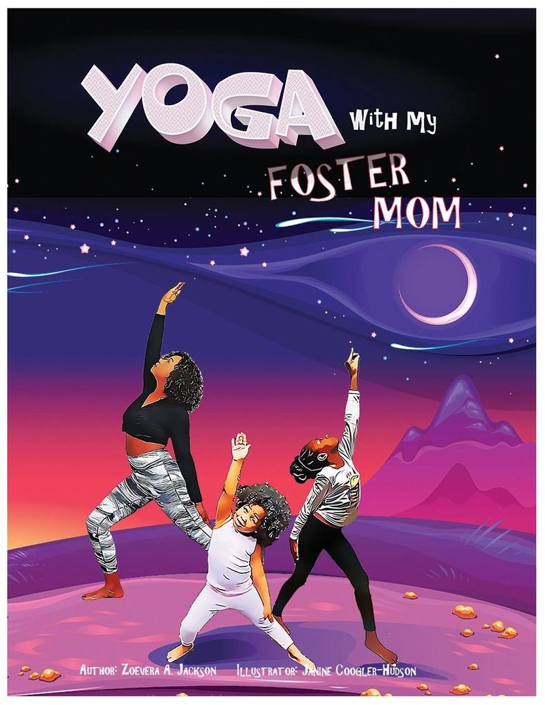 Yoga with My Foster Mom