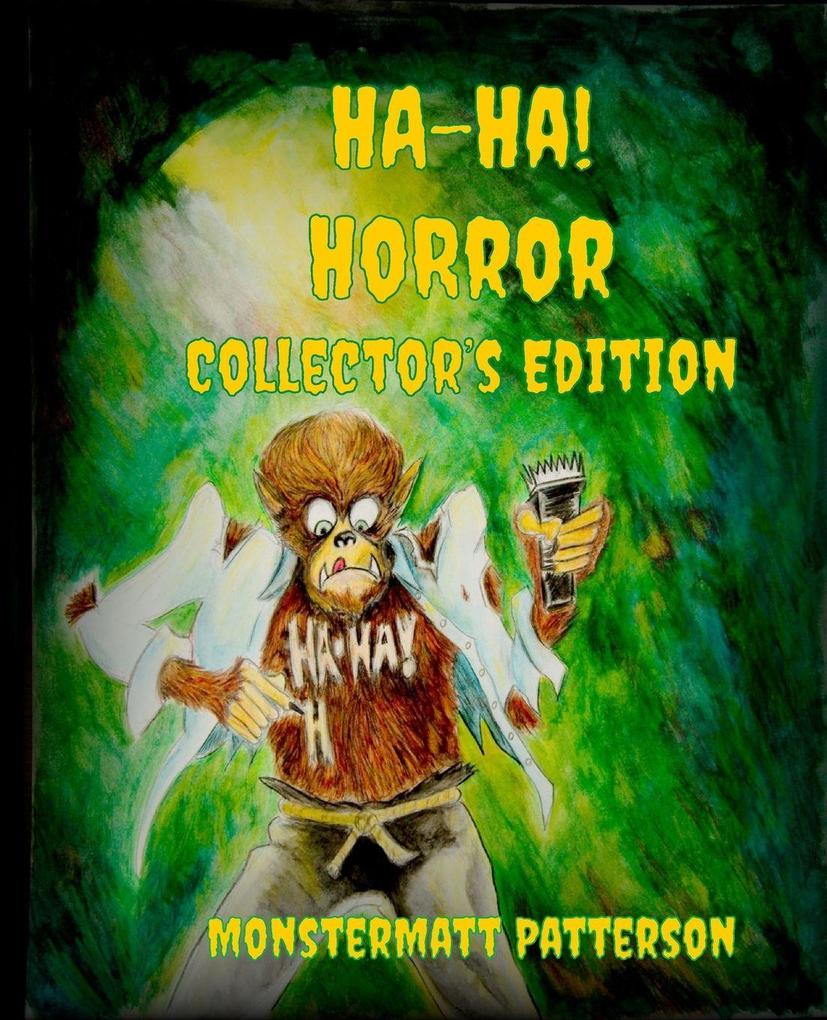 Ha-Ha! Horror Collector's Edition