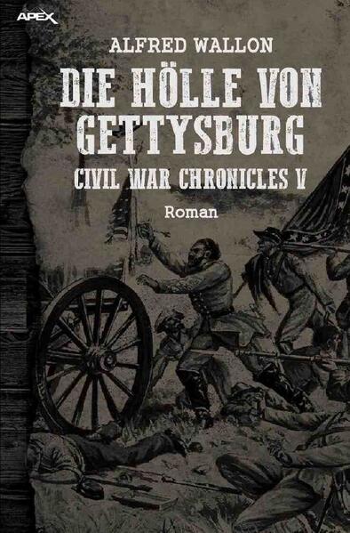 Image of DIE HÖLLE VON GETTYSBURG