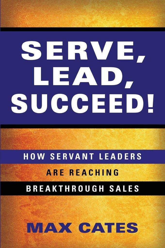 Serve Lead Succeed!