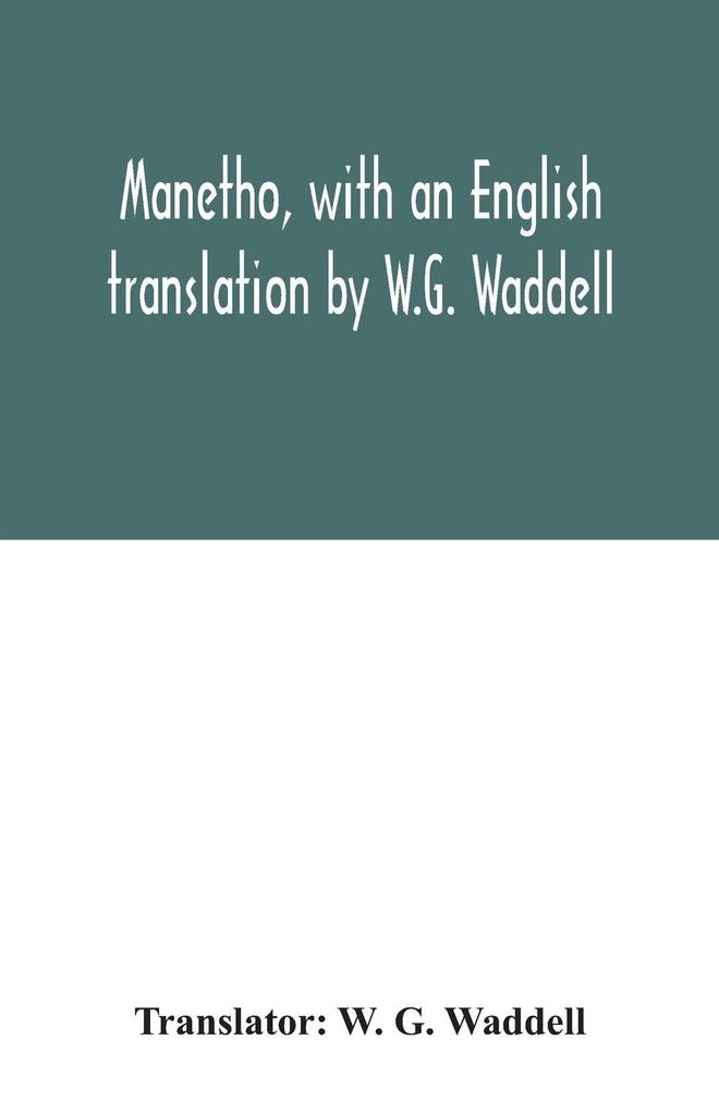 Manetho with an English translation by W.G. Waddell