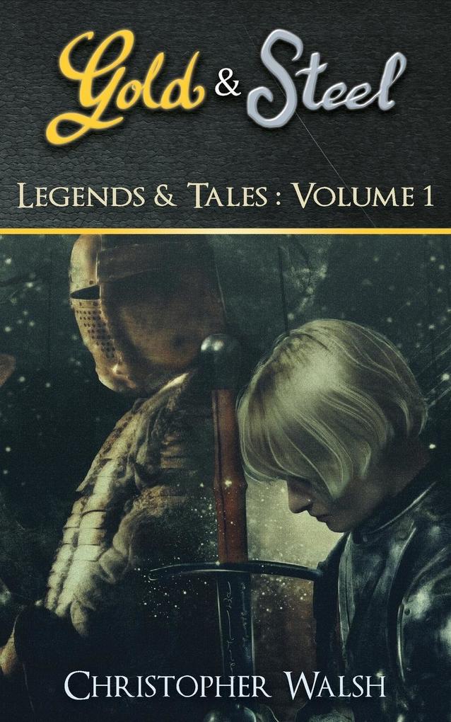 Legends & Tales Volume 1