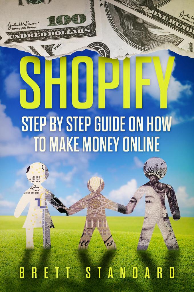 Shopify: Step-by-Step Guide on How to Make Money Online