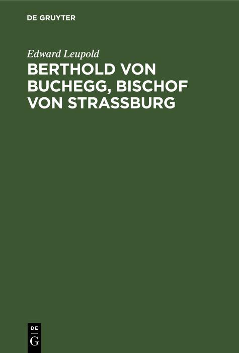 Berthold von Buchegg Bischof von Strassburg
