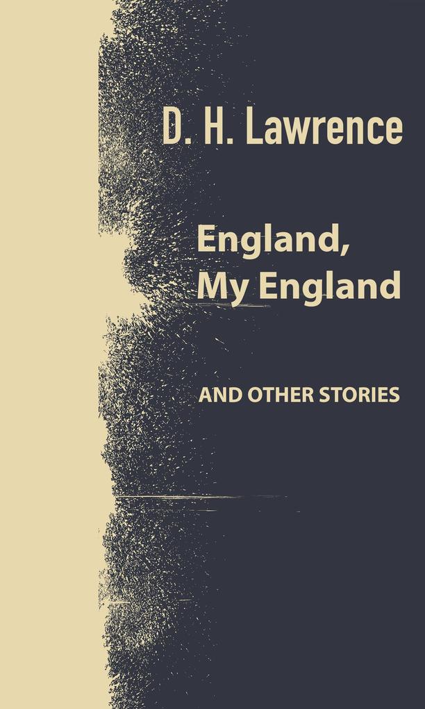 England My England and other stories