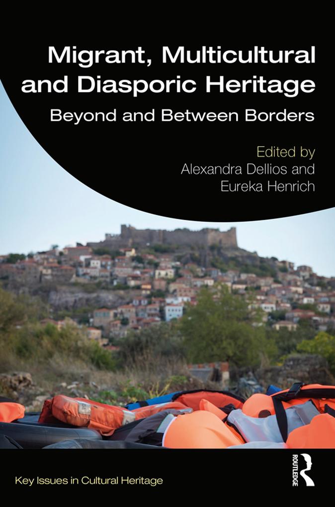 Migrant Multicultural and Diasporic Heritage