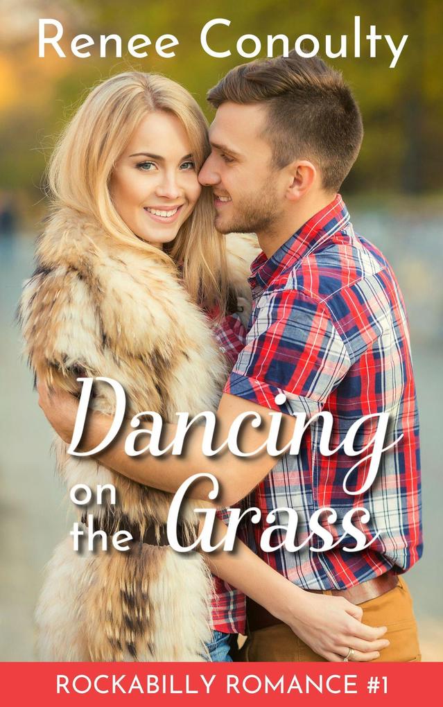 Dancing on the Grass (Rockabilly Romance #1)