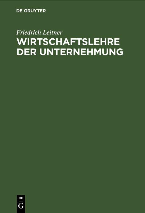 Wirtschaftslehre der Unternehmung