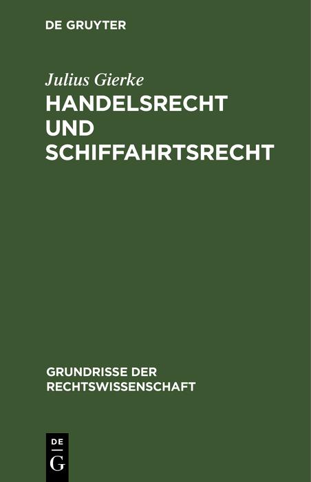 Handelsrecht und Schiffahrtsrecht