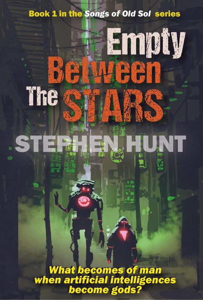 Empty Between the Stars (The Songs of Old Sol #1)