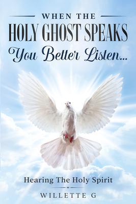 When The Holy Ghost Speaks You Better Listen...