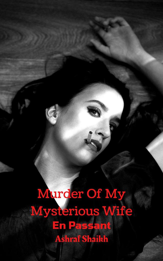 En Passant (Murder Of My Mysterious Wife #6)