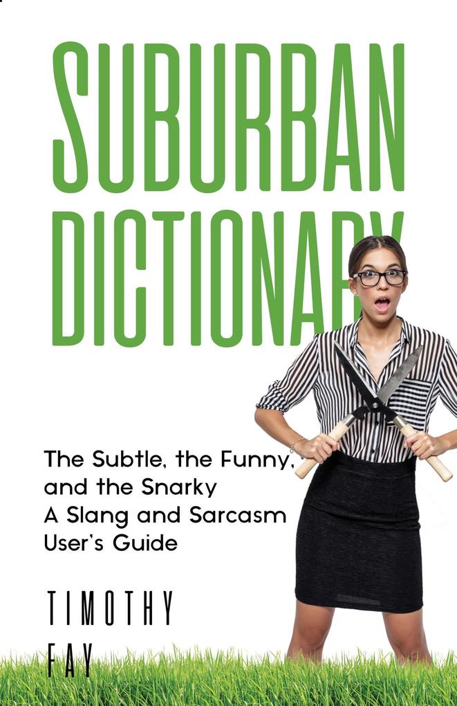 Suburban Dictionary (The Winking Words Series #1)