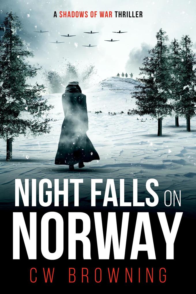 Night Falls on Norway (Shadows of War #3)