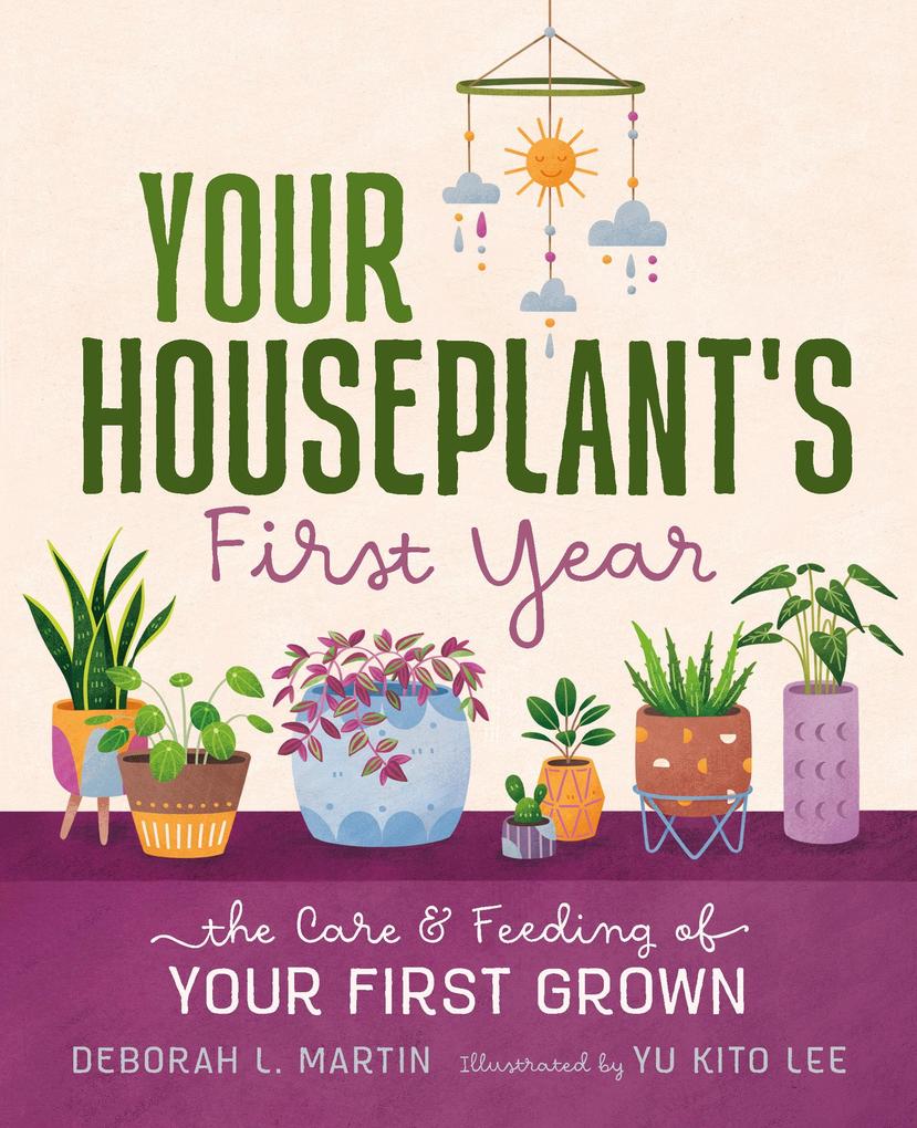 Your Houseplant‘s First Year