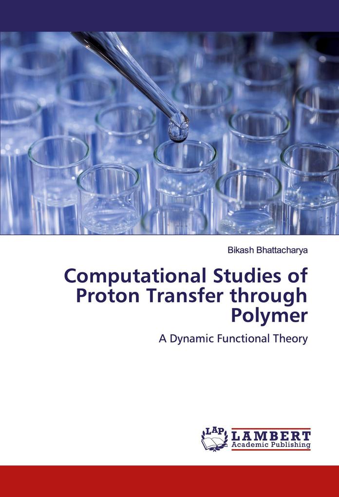Computational Studies of Proton Transfer through Polymer