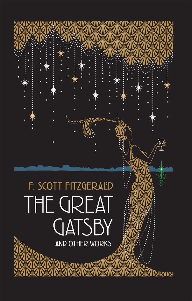 The Great Gatsby and Other Works (Deluxe Leatherbound Edition)