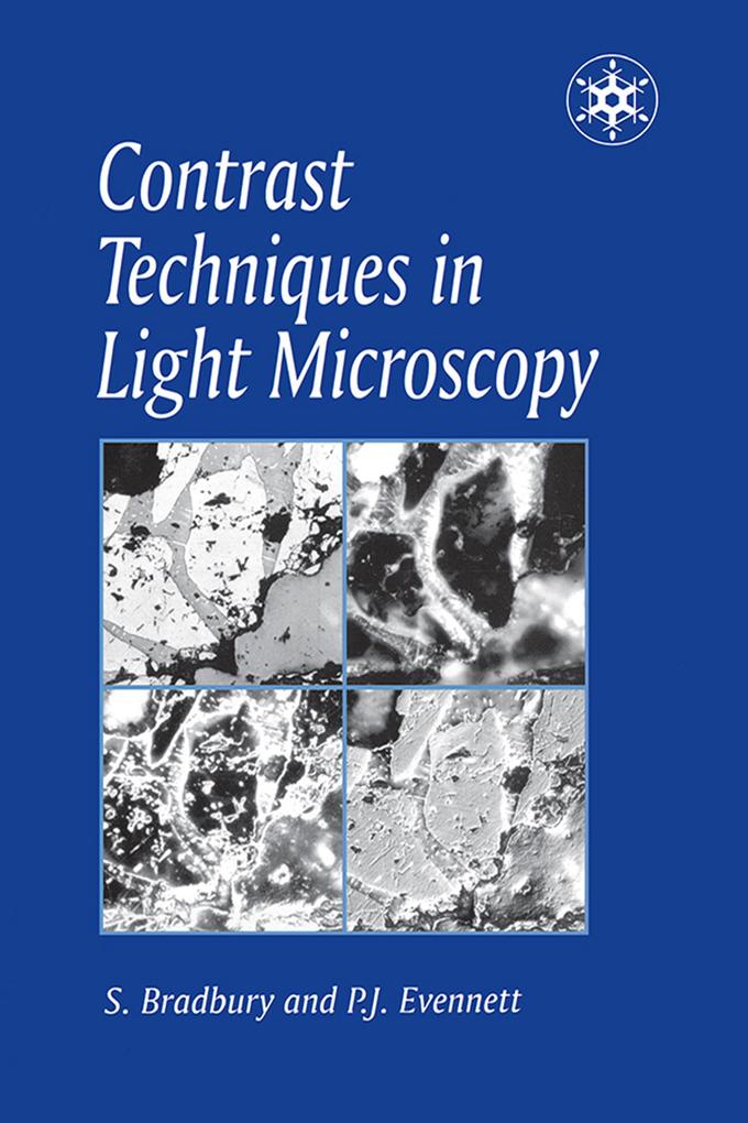 Contrast Techniques in Light Microscopy - S. Bradbury