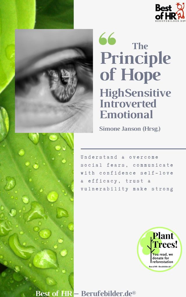 The Principle of Hope. High Sensitive Introverted Emotional