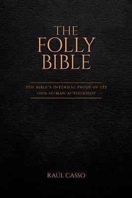 The Folly Bible