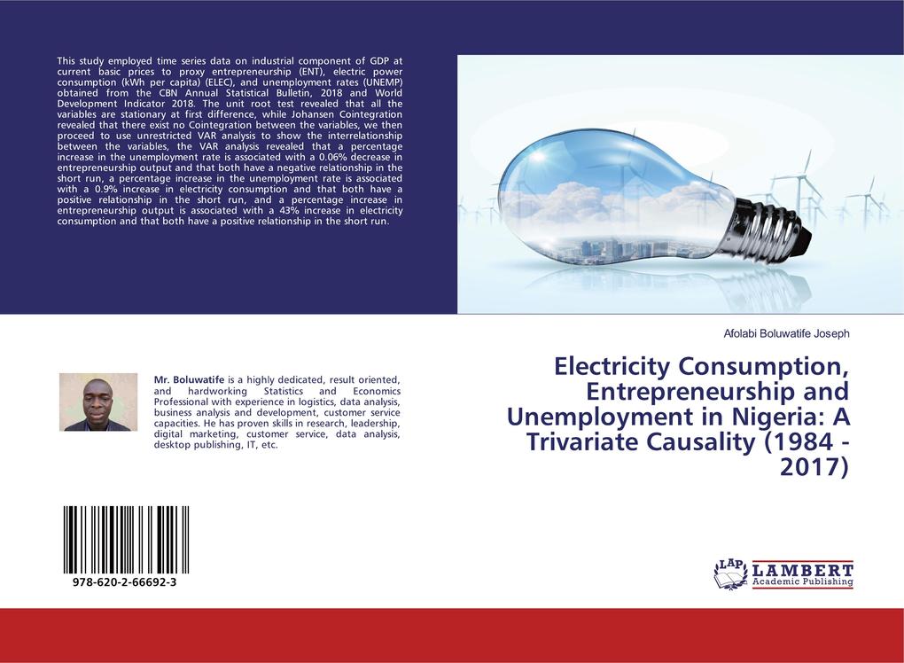 Electricity Consumption Entrepreneurship and Unemployment in Nigeria: A Trivariate Causality (1984 - 2017)