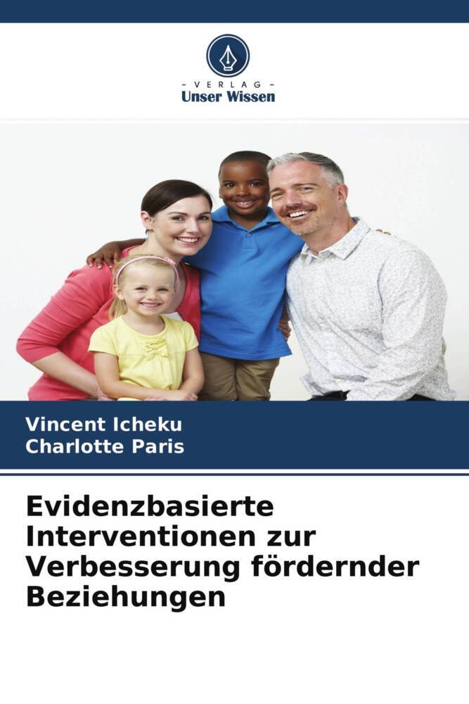 Evidenzbasierte Interventionen zur Verbesserung fördernder Beziehungen