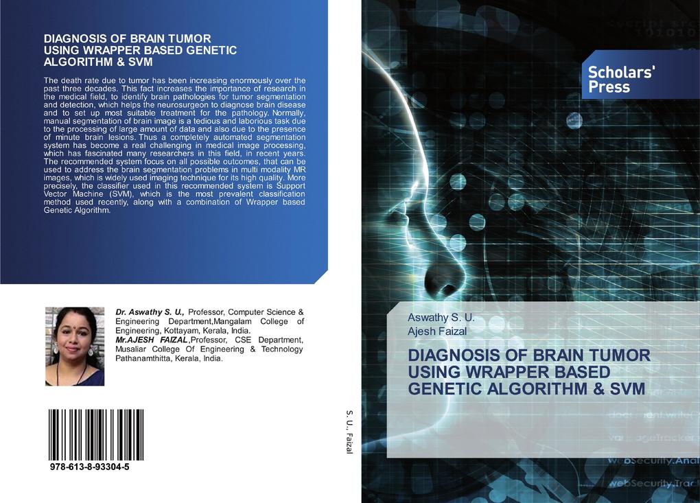 DIAGNOSIS OF BRAIN TUMOR USING WRAPPER BASED GENETIC ALGORITHM & SVM