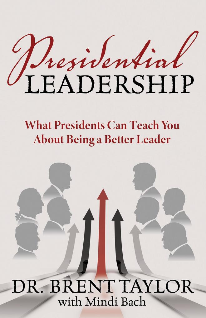 Presidential Leadership