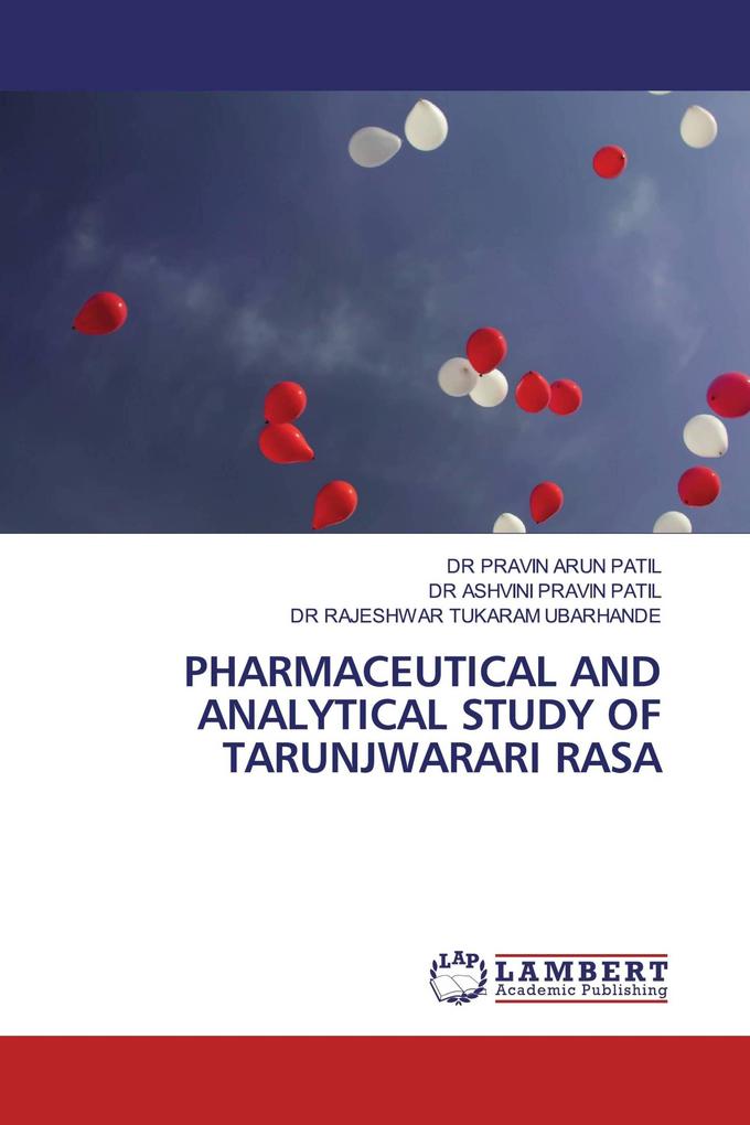PHARMACEUTICAL AND ANALYTICAL STUDY OF TARUNJWARARI RASA