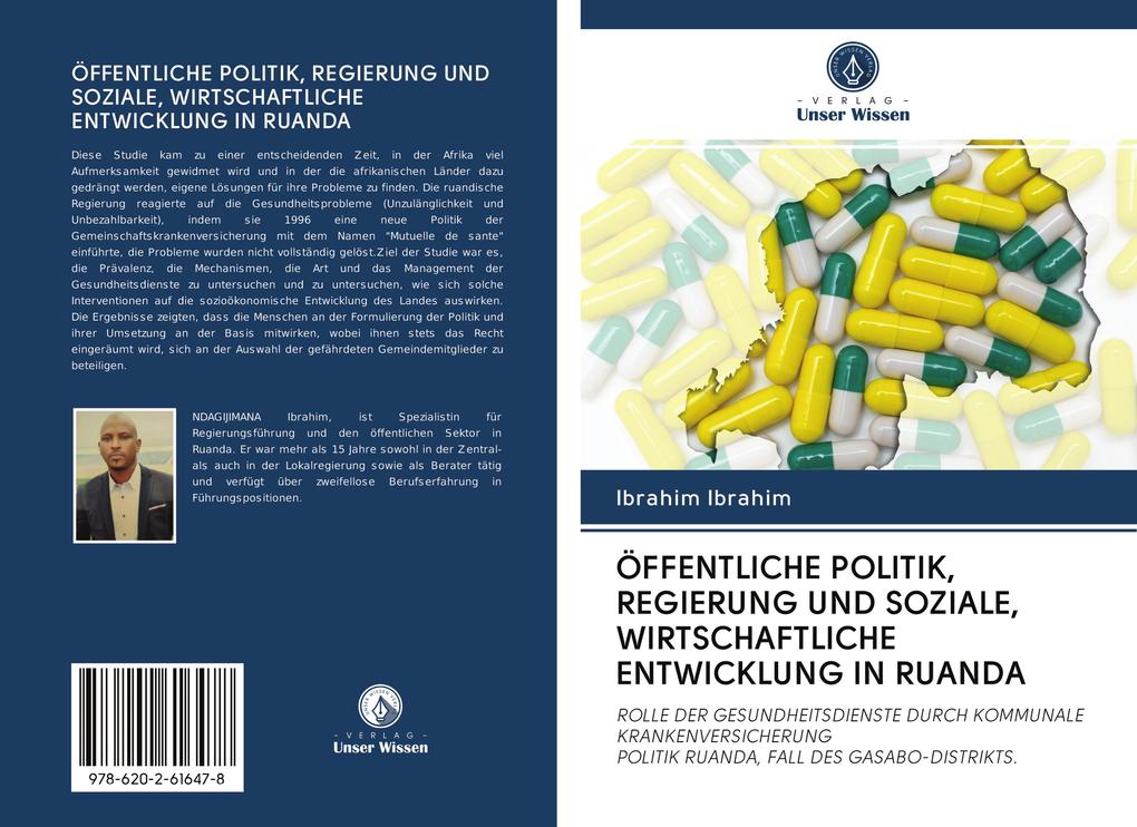 ÖFFENTLICHE POLITIK REGIERUNG UND SOZIALE WIRTSCHAFTLICHE ENTWICKLUNG IN RUANDA