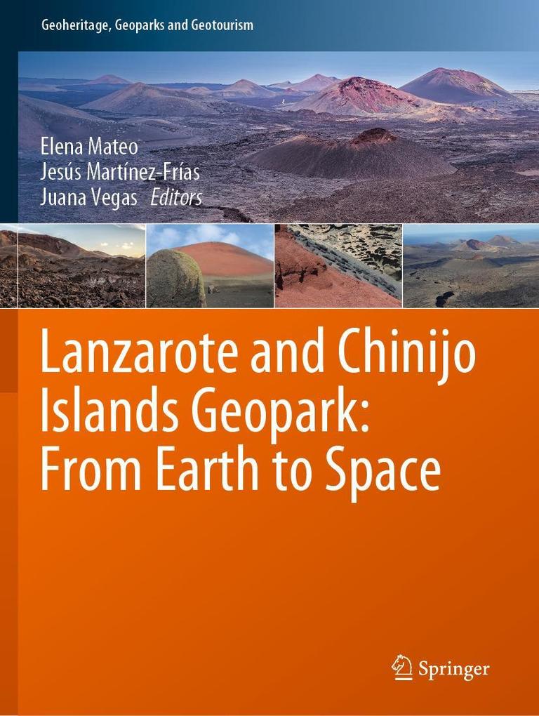 Lanzarote and Chinijo Islands Geopark: From Earth to Space