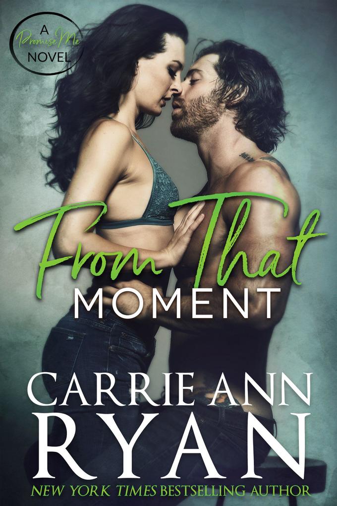 From That Moment (Promise Me #2)