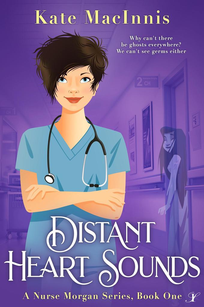 Distant Heart Sounds (A Nurse Morgan Series #1)