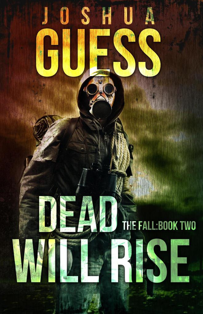 Dead Will Rise (The Fall #2)