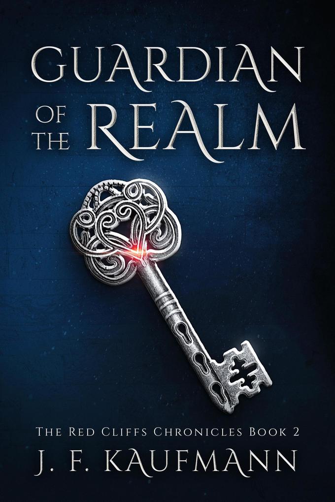 Guardian of the Realm (The Red Cliffs Chronicles #2)