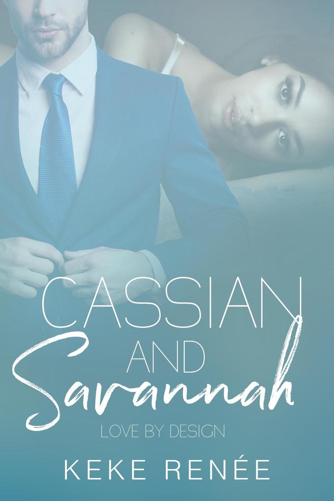 Cassian and Savannah (Love By  #2)
