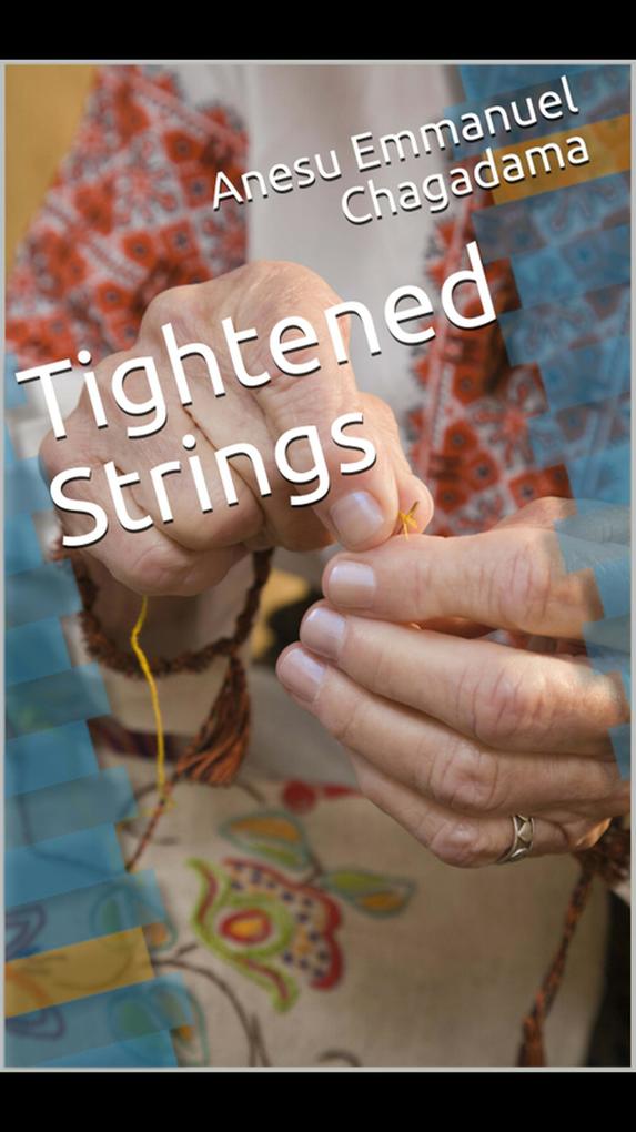 Tightened Strings
