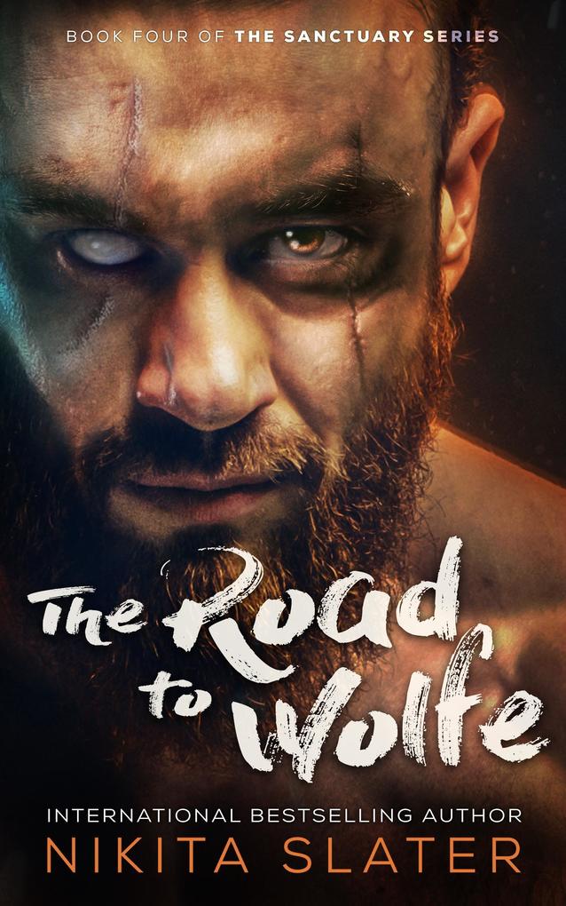 The Road to Wolfe (The Sanctuary Series #4)