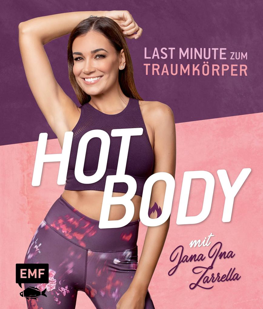Hot Body! Last-Minute zum Traumkörper mit Jana Ina Zarrella