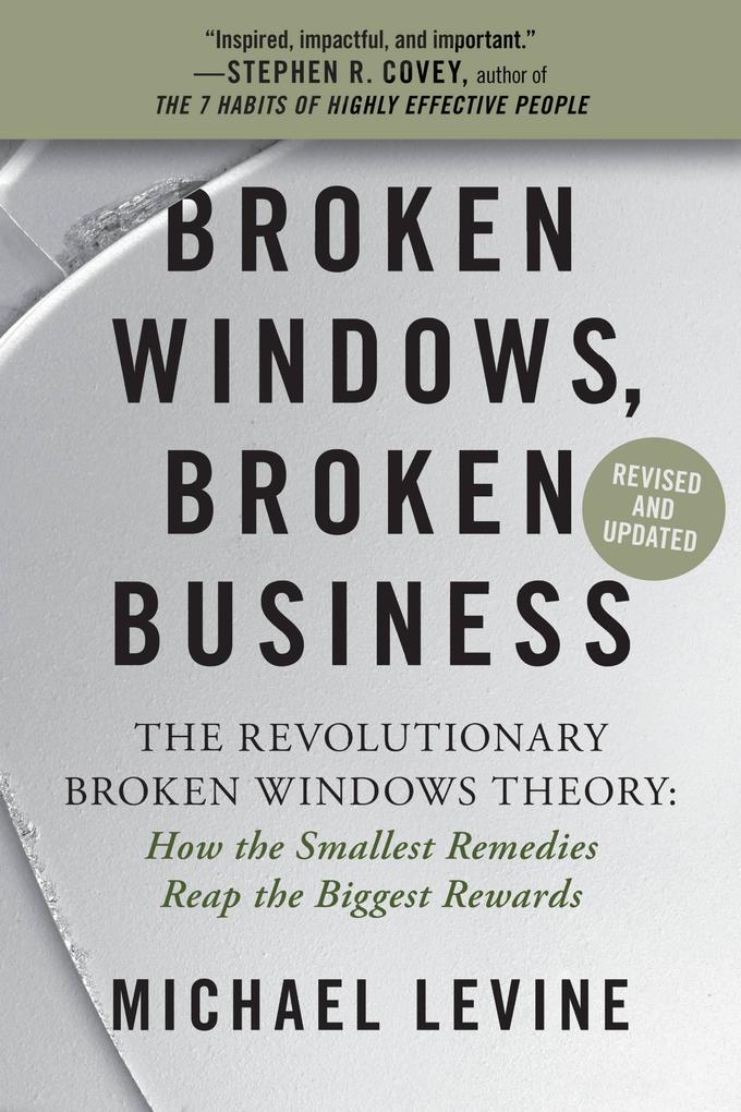 Broken Windows Broken Business