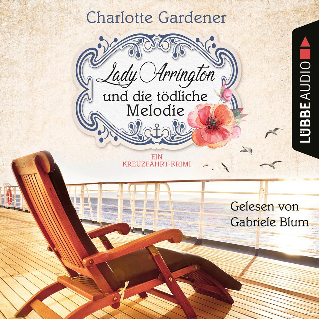 Lady Arrington und die tödliche Melodie - Ein Kreuzfahrt-Krimi - Ein Fall für Mary Arrington Band 2