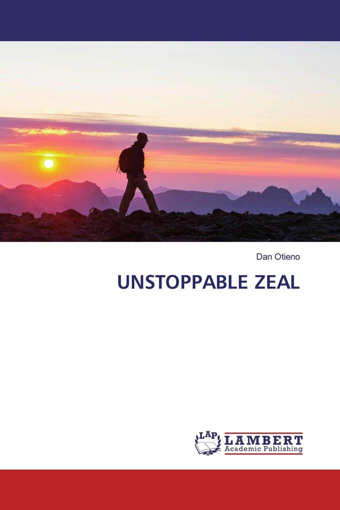 UNSTOPPABLE ZEAL