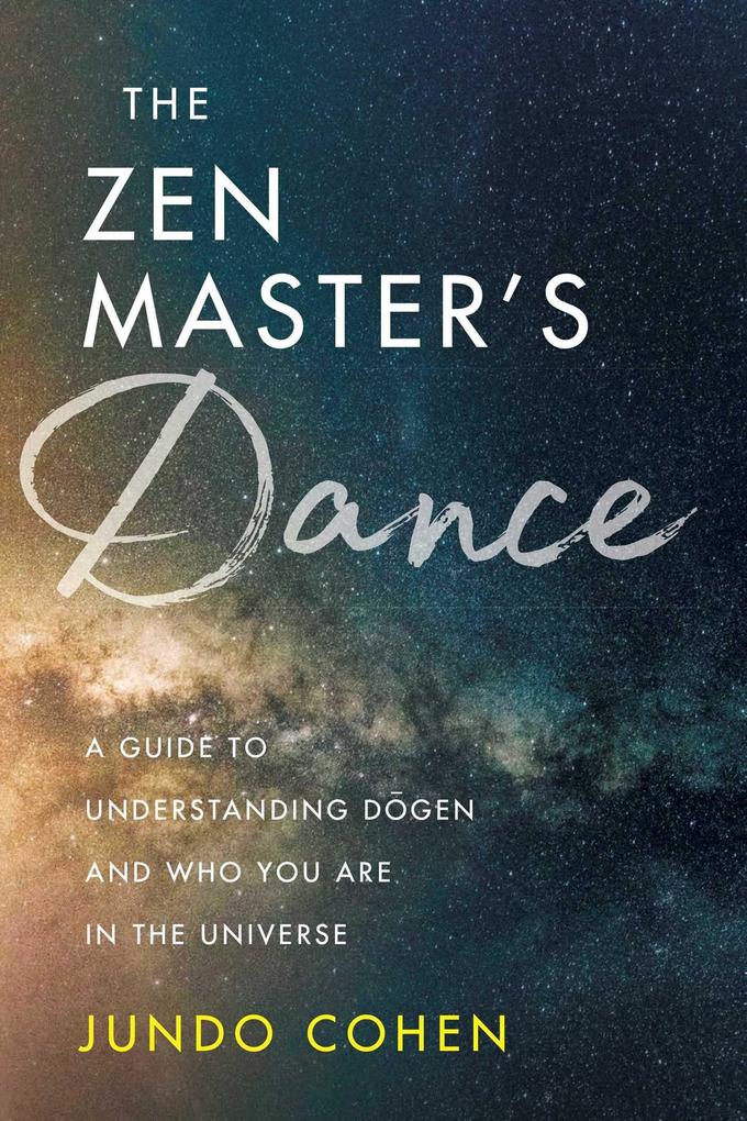 The Zen Master‘s Dance